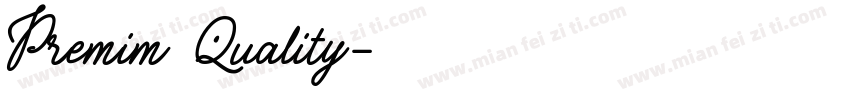 Premim Quality字体转换